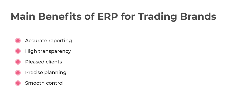 ERP software for trading company - benefits