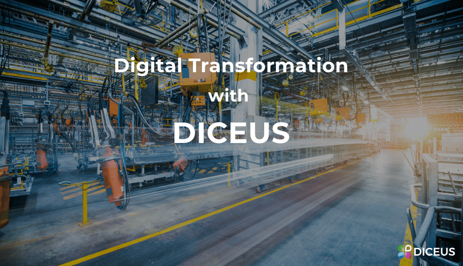 Digital transformation with Diceus