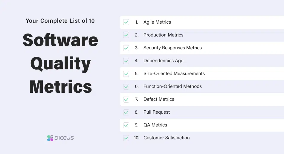10 Metrics To Measure Software Quality In The Most Efficient Way