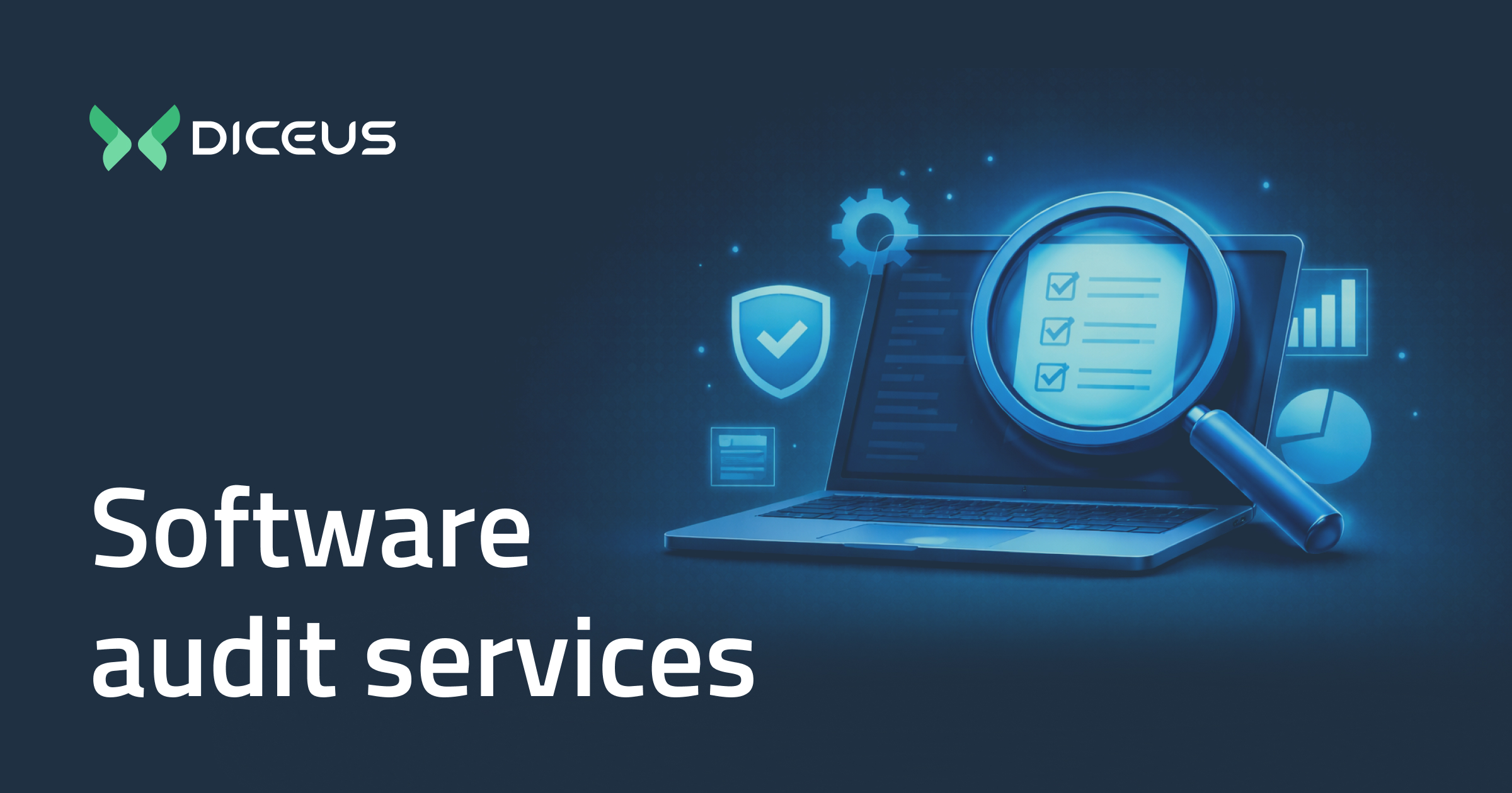 Software Audit Services: Code & Architecture Review | DICEUS