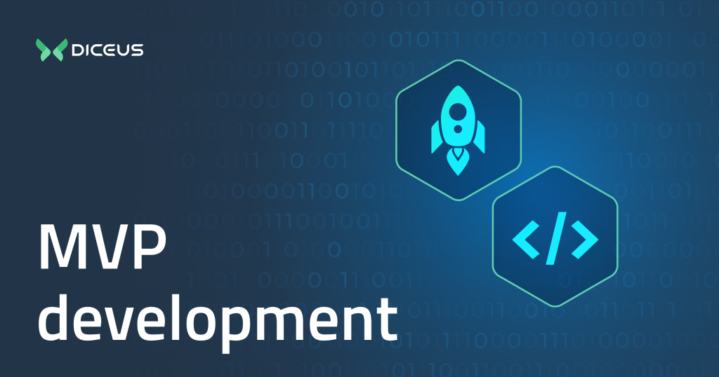 MVP Development Company | DICEUS