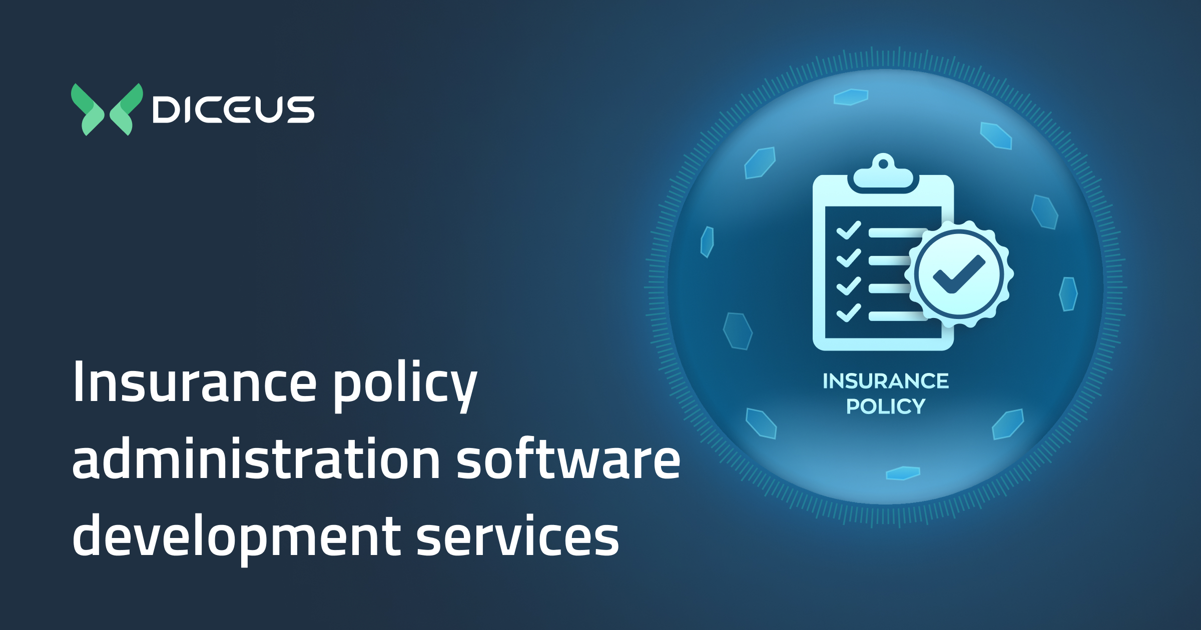 Insurance Policy Administration Software Development