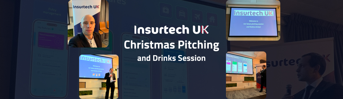 Insurtech UK Christmas Pitching and Drinks Session