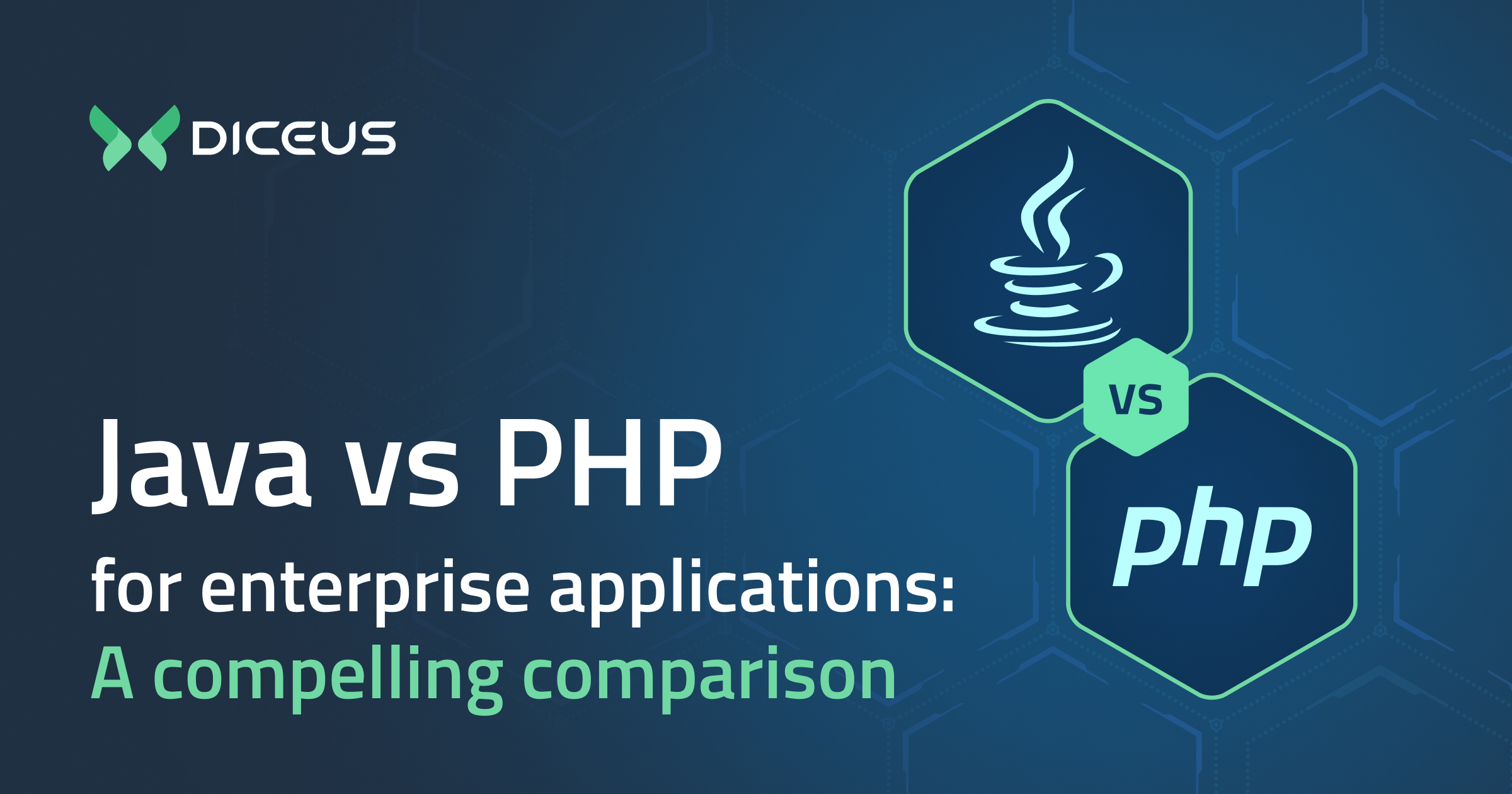 Java vs PHP for Enterprise Apps: Choosing the Best Technology